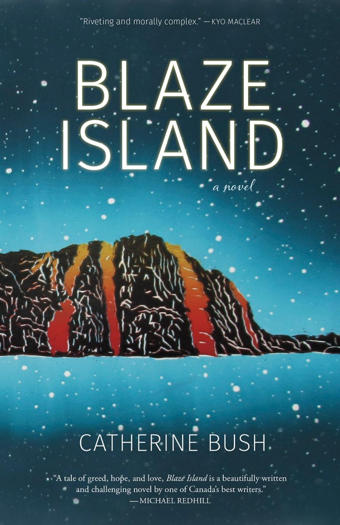 Cover of Blaze Island by Catherine Bush